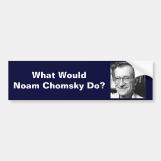 Was würde Noam Chomsky tun? Autoaufkleber