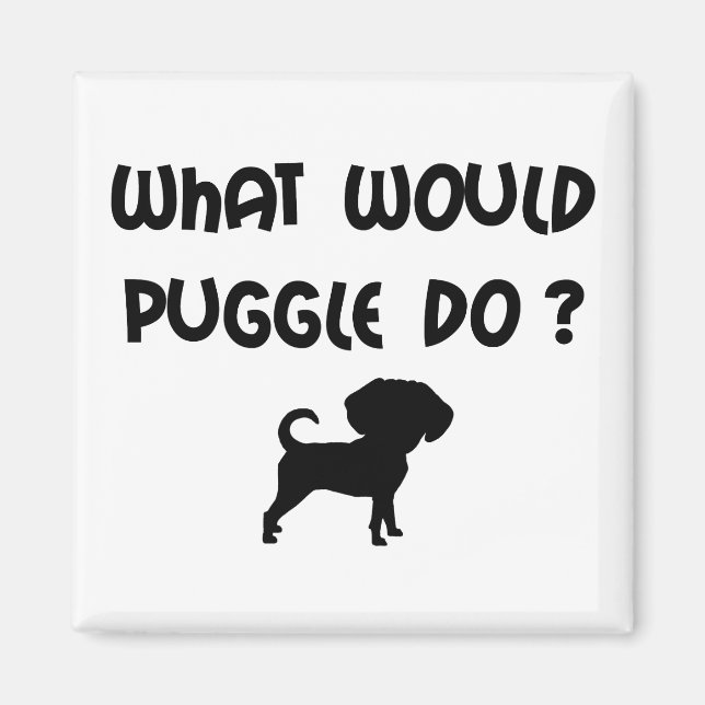 Was würde Puggle tun? Magnet (Vorne)