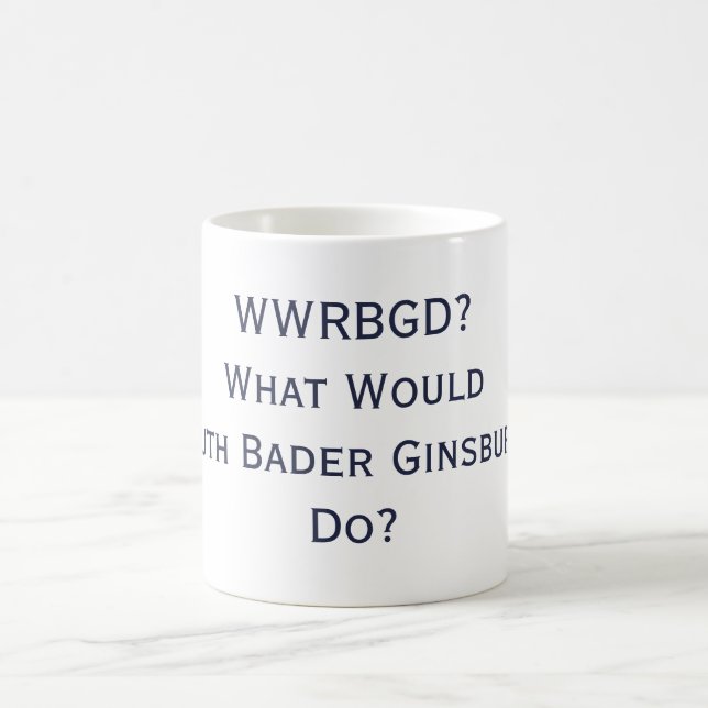 Was würde RBG tun? Tasse (Mittel)