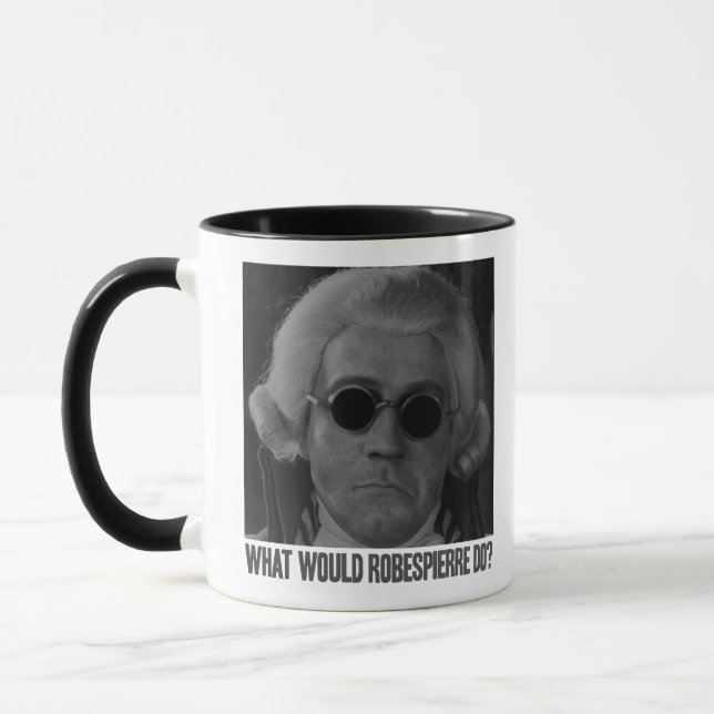 Was würde Robespierre tun? Tasse (Links)