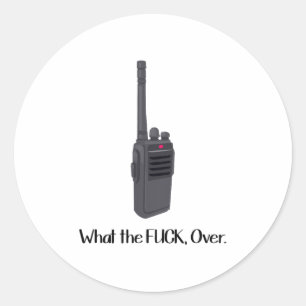 Was zum Teufel Über Lustiges Walkie Talkie Icon  Runder Aufkleber