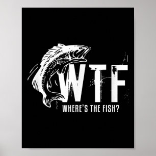 Was zum Teufel Wo ist der Fisch Männer Lustig Ange Poster