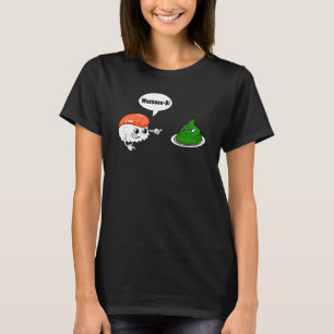 Wasabi Lmon Sushi Horseradish Spicy Paste Condim T-Shirt