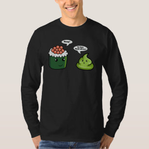 Wasabi Sushi Scharfe Paste Würzmittel Japanisches T-Shirt