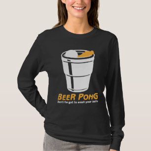 Wasch deine Eier I Beer Ping Pong Tischtennis T-Shirt