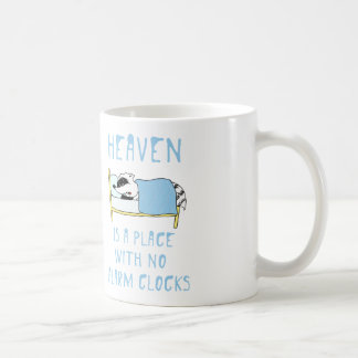 Waschbär: Himmel ist ein Platz ohne Wecker Kaffeetasse