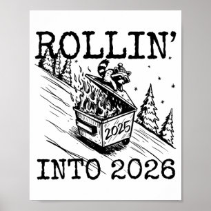 Waschbär rollt ins Jahr 2026 Frohes neues Jahr 202 Poster