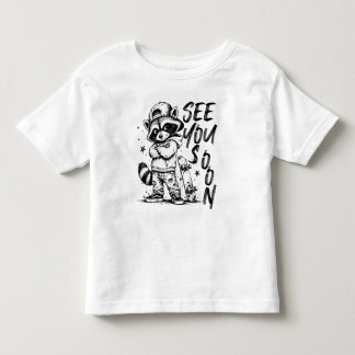 Waschbär sehen dich bald wieder kleinkind t-shirt