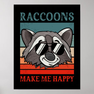 Waschbären machen mich glücklich Retro Vintage Was Poster
