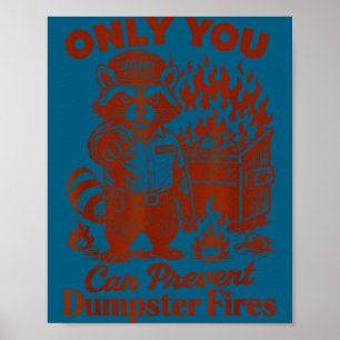 Waschbärenliebhaber wild nur du kannst Müllcontain Poster