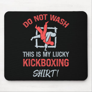 Wasche Dies Nicht Das Ist Mein Glücks Kickbox-Shir Mousepad