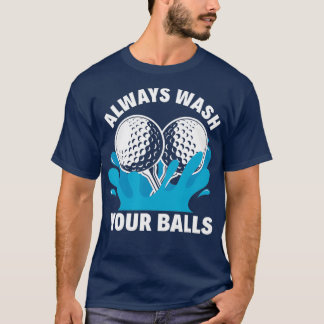 Waschen Sie Ihre Bälle Funny Golf (2) T-Shirt