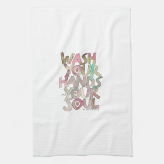 Waschen Sie Ihre Hände und Ihr Soul Küchentuch