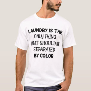 Wäscherei ist nur etwas sollte durch Farbe getrenn T-Shirt