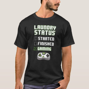 Wäscheständer Gaming Funny Housework Gamer Frauen T-Shirt