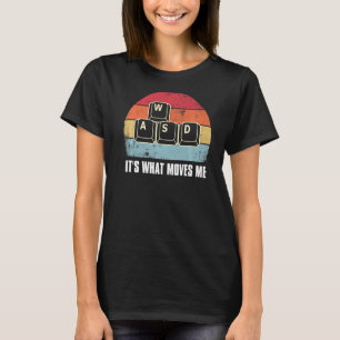 WASD Es ist, was mich bewegt PC-Gamer-Gaming T-Shirt