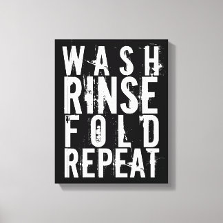 Wash Rinse Falten Wiederholung Wäschesaal Wanddeko Leinwanddruck