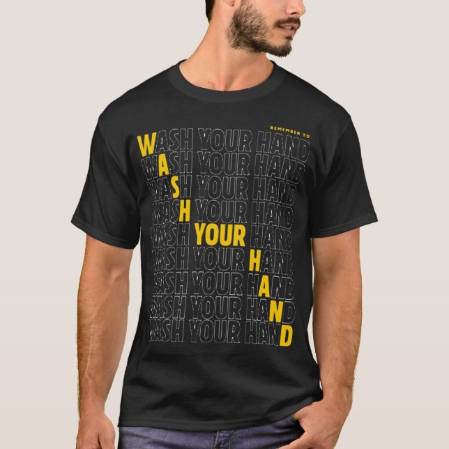 Wash your hand T-Shirt (Vorderseite)