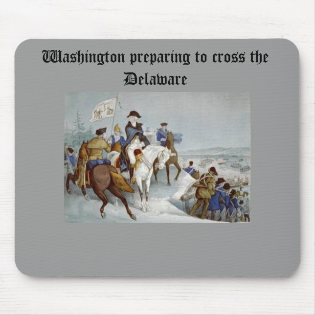 Washington bereitet sich darauf vor, das Delaware  Mousepad (Vorne)