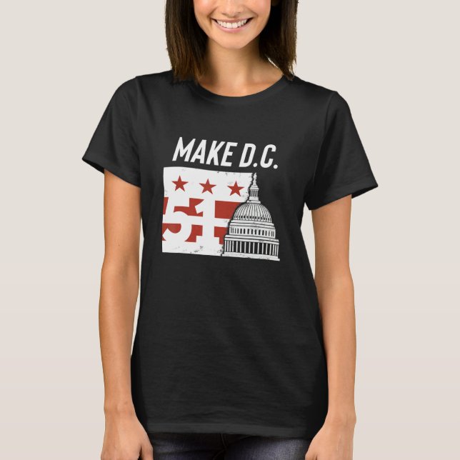 Washington D C  51st State  Cool DC Statehood T-Shirt (Vorderseite)