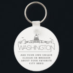 Washington DC Stylized Skyline | Benutzerdefiniert Schlüsselanhänger<br><div class="desc">Eine einzigartige Schlüsselkette,  die die schöne Stadt Washington DC repräsentiert. Dieser Schlüsselanhänger zeigt die einzigartige Skyline der Stadt mit ihrem Namen darunter. Unter dem Namen der Stadt finden Sie einen Platz für Ihren einzigartigen Slogan oder Ihre Aussage über Ihre Lieblingsstadt.</div>