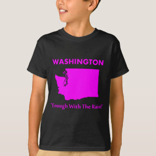 Washington - genug mit dem Regen T-Shirt