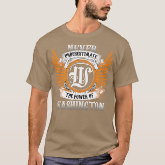 Washington Name Shirt unterschätzt nie die Macht