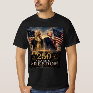 WASHINGTON & TRUMP 250 JAHRE FREIHEIT T-Shirt