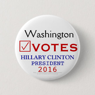 Washington wählt Hillary Clinton-Präsidenten 2016 Button