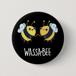 Wassabee Funny Wasabi Bee Pun Dark BG Button