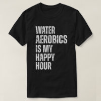 Wasser-Aerobic Happy Hour Fitness-Zitat