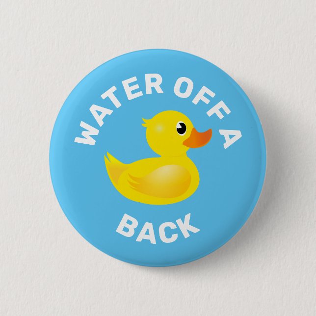 'Wasser aus dem Rücken einer Ente' Gelbe Gummiente Button (Vorderseite)