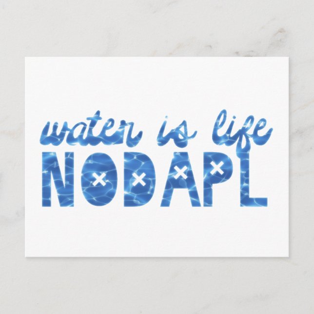 Wasser ist das Leben NODAPL Postkarte (Vorderseite)