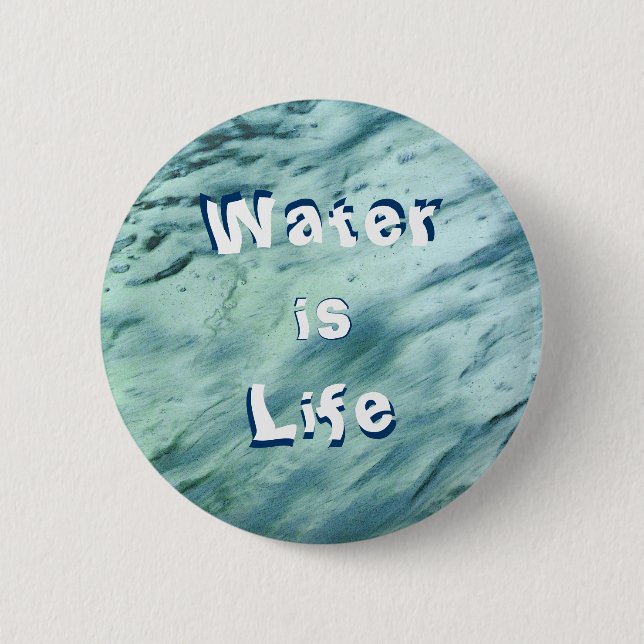 Wasser ist Leben-Knopf Button (Vorderseite)
