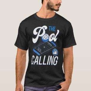Wasser Polo, das der Pool anruft, und ich muss geh T-Shirt