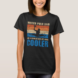 Wasser-Polo-Vater wie ein regelmäßiger Vater, aber T-Shirt