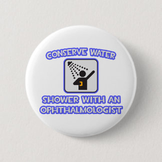 Wasser sparen .. Dusche mit einem Ophthalmologen Button