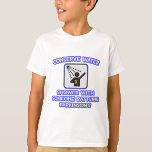 Wasser sparen .. Dusche mit jemandem .. Parkinson T-Shirt