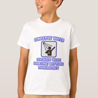Wasser sparen .. Dusche mit jemandem .. Parkinson T-Shirt