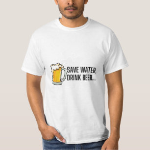Wasser sparen.... T-Shirt