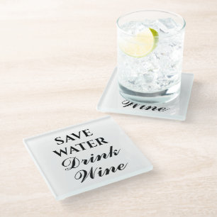 Wasser sparen Wein trinken benutzerdefinierte eleg Glasuntersetzer