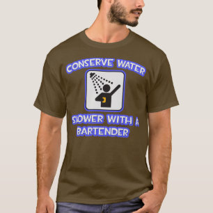 Wasserdusche mit Barkeeper sparen T-Shirt