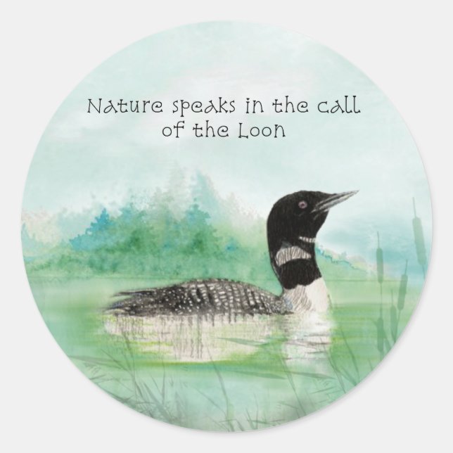 Wasserfarbenloon NatureSpeaks - Zitat Runder Aufkleber (Vorderseite)