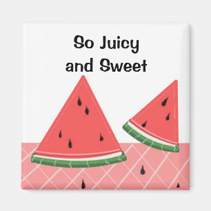 Wassermelon So Juicy and Sweet Magnet