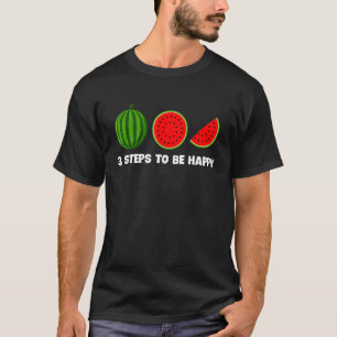 Wassermelone 3 Stufen zum glücklichen Sommer Obst T-Shirt