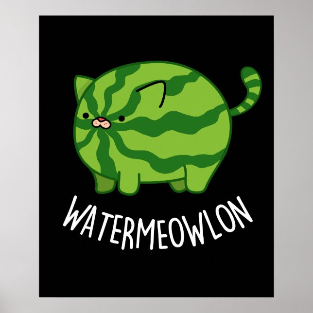 Wassermelone Funny Watermelon Kat Pun Dark BG Poster (Vorne)