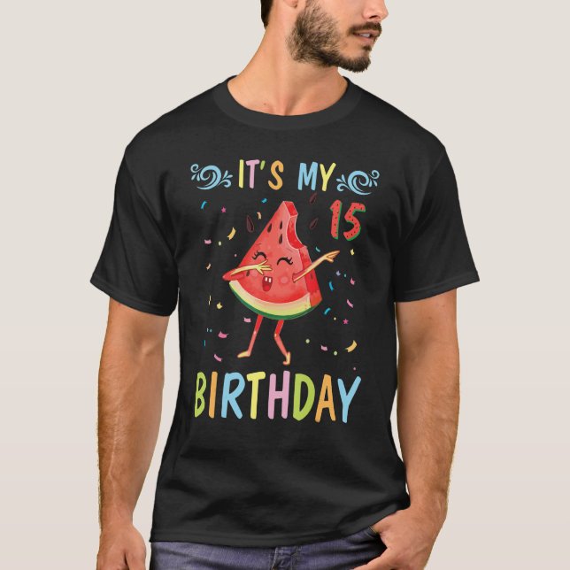 Wassermelone glücklich zu mir 15 Jahre alt ist es T-Shirt (Vorderseite)