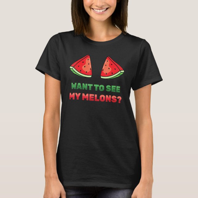 Wassermelone - Woll zu sehen meine Melonen - Somme T-Shirt (Vorderseite)