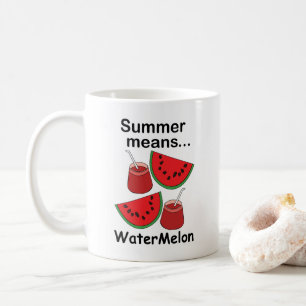 Wassermelonen Sommer bedeutet Wassermelonen Frucht Kaffeetasse