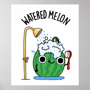 Wasserpfeifen Melon Funny Watermelon Pun Poster